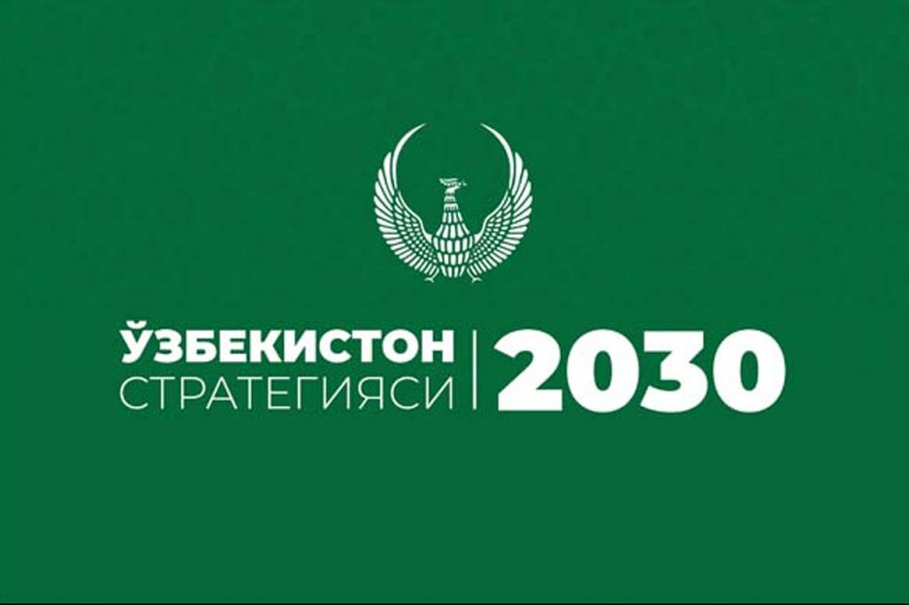 «Ózbekstan-2030» strategiyasında belgilengen tiykarǵı wazıypalar